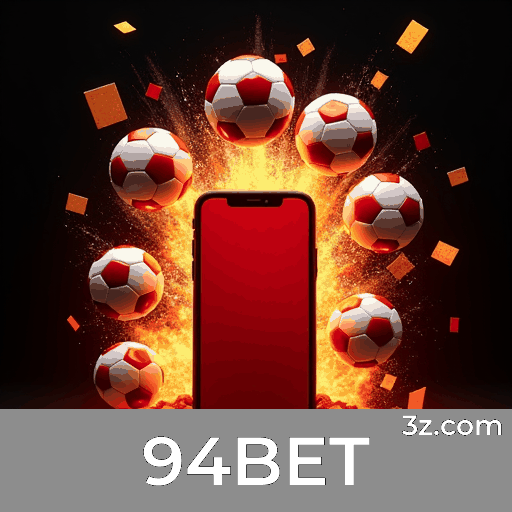 94BET: Bônus Reais sem Termos Ocultos e Valor Garantido